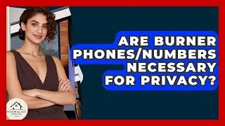 Are Burner Phones/Numbers Necessary For Privacy? - Minimalist Home Life