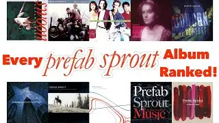 Every Prefab Sprout Album Ranked!