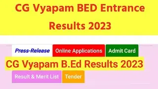CG Vyapam Pre Bed, CG Vyapam BED Entrance Results 2023, CG Vyapam B.Ed Results 2023
