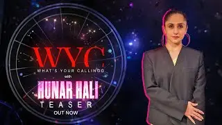 WYC - What's Your Callingg | Hunar Hali | Official Teaser | Spiritual Talk Show 2025 | WYC Series