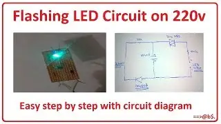 How to make flashing LED circuit on 220v -  220v blinking LED Circuit