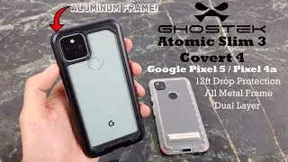 Google Pixel 5 Case Review: Ghostek Atomic Slim 3 & Covert 4
