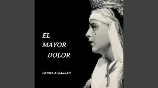 El Mayor Dolor