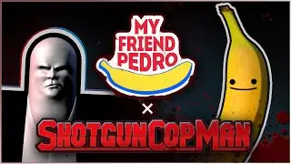 My Friend Pedro Joins Shotgun Cop Man | Free Expansion Out Now!