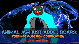 Animal Jam Just Added Boars: Fortnite Glue Gun Compilation (ft. Grizz and Blizz)