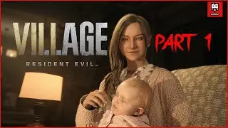 datDesiguy plays - Resident Evil : Village  | PART 1 | Full Game Walkthrough Gameplay