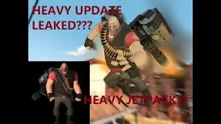 [TF2] HEAVY UPDATE LEAKED AND CONFIRMED!! (HEAVY JETPACK???!!) #savetf2 #fixtf2 #tf2 #teamfortress2