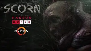 Scorn - AMD RX 470 - Max Graphics Settings (AMD FSR 2)
