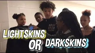 LIGHTSKINS VS DARKSKINS // HIGH SCHOOL EDITION