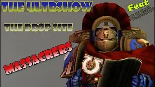 The Ultrashow - The Drop Site Massacrers - Animated warhammer 40k
