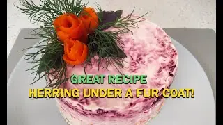 HERRING UNDER A FUR COAT! RECIPE! DELICIOUS SALAD!
