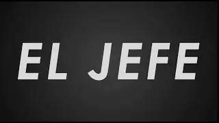 El Jefe (May 2020)