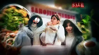 Sarojini Nagar Food with Winter Fashion Shopping Guide 2024 | Chilli potato | Paneer Momos | Mojito