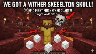 We Got a WITHER SKELETON SKULL in the Nether Fortress! ⚔️💀 Epic Fight for Nether Quartz!