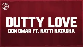 Don Omar - Dutty Love (Letra/Lyrics) ft. Natti Natasha