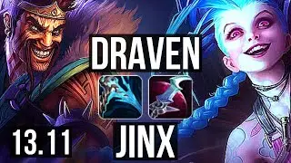 DRAVEN & Blitz vs JINX & Milio (ADC) | 77% winrate, 8/1/3, Godlike | KR Grandmaster | 13.11