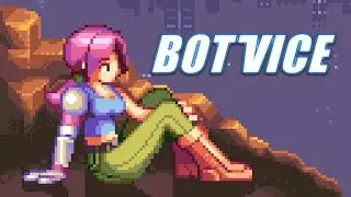 Финальный босс? // Bot Vice #5
