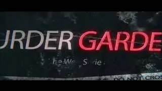 Murder Gardens : The Series (Promo)
