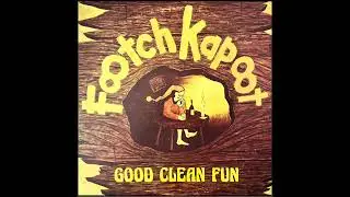 Footch Kapoot - Good Clean Fun (1978 US rural rock with prog influence - FULL ALBUM)