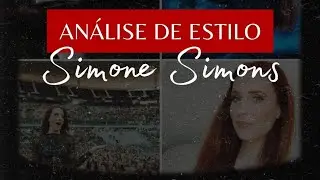 Simone Simons • a Barbie Dark do Metal | Análise de estilo