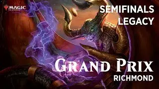 Grand Prix Richmond 2018 (Legacy) Semifinals