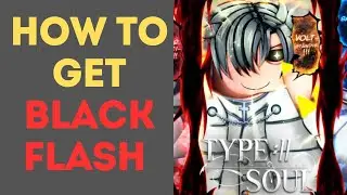 How to Get Black Flash in Type Soul