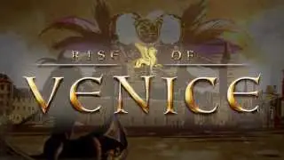 Rise of Venice - Trailer