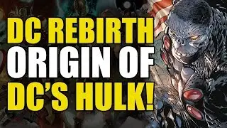 The Origin Of DC's Hulk! (New Age of Heroes/Damage: Vol 1)