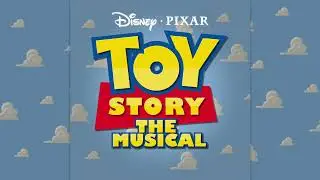 That's Why We're Here - Toy Story: The Musical (REMASTER)