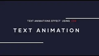 A guide to text animation using css
