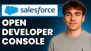 How To Open Developer Console In Salesforce (Tutorial 2026)