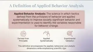 Applied Behavior Analysis for Early Learners (EDU-380) - Chapter 1 - Part 2