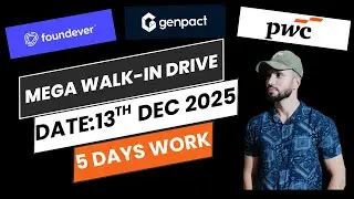 PWC | Genpact | Foundever | 3 Mega Walk-In Drive | Date:13th Dec 2025 | 5 Days Working