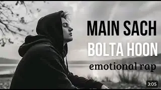 MAIN SACH BOLTA HOON - Real Life Motivational Hindi Rap Song | Emotional Storytelling Rap 2025
