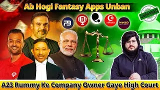 Dream11 Unbanned | Dream11 News | A23 is Going to High Court | Dream11 Bill Passed |A23 Rummy |Poker