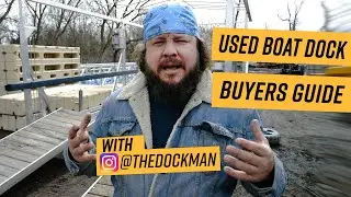 Used Boat Dock Buyer Guide BEWARE