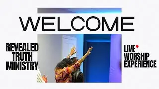 LIVE! at Revealed Truth Ministry | Pastors Ronny & Zhenee Thompson