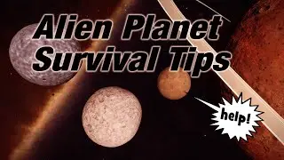 Alien Planet Survival Tips (Complete Logs)