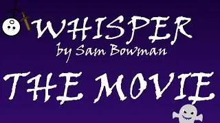 Whisper by Sam Bowman - A Stick Guys Movie