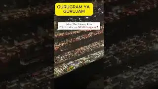 Delhi - Jaipur Road | Traffic Jam | Heavy Rains