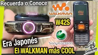 Conoce el SONY ERICSSON Japon&eacute;s W42S el WALKMAN m&aacute;s COOL - Retro Celulares 4k
