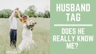 Husband & Wife Tag | Married Life Q&A