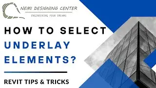 How to Select Underlay Elements? | Revit Tips & Tricks | Nemi Designing Center | #revitunderlay