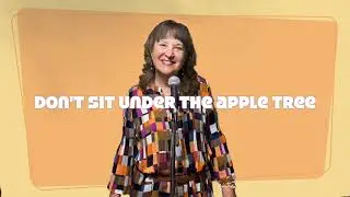 Don't Sit Under The Apple Tree