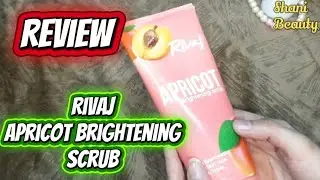 Gentle Exfoliating Apricot Face Scrub |How to use Apricot Scrub on Face |Rivaj Apricot Scrub Review