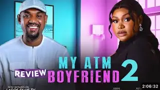 MY ATM BOYFRIEND - NIGERIAN MOVIE REVIEW / LATEST 2026 NOLLYWOOD / EDDIE WATSON RUTH KADIRI DEZA 