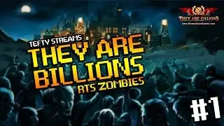 They Are Billions Ep 01 - Blind playthrough long play! Tryna Git Gud!
