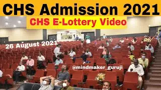 Today Lottery | CHS Admission Process 2021 | BHU CHS e lottery process 2021 |CHS latest updates 2021