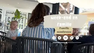 WEEK-END EN FAMILLE - Vlog Allo Maman