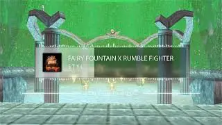 FAIRY FOUNTAIN X RUMBLE FIGHTER - $TYL